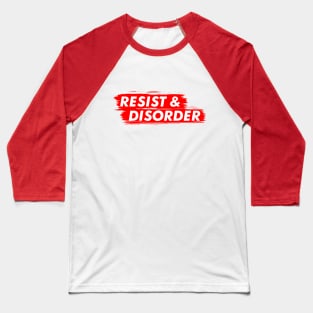 Resist and Disorder - Rezodrone Baseball T-Shirt